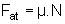 $ F_a=N\mu$